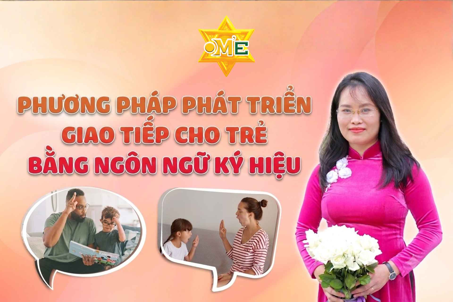 Phương pháp phát triển giao tiếp cho trẻ bằng ngôn ngữ ký hiệu