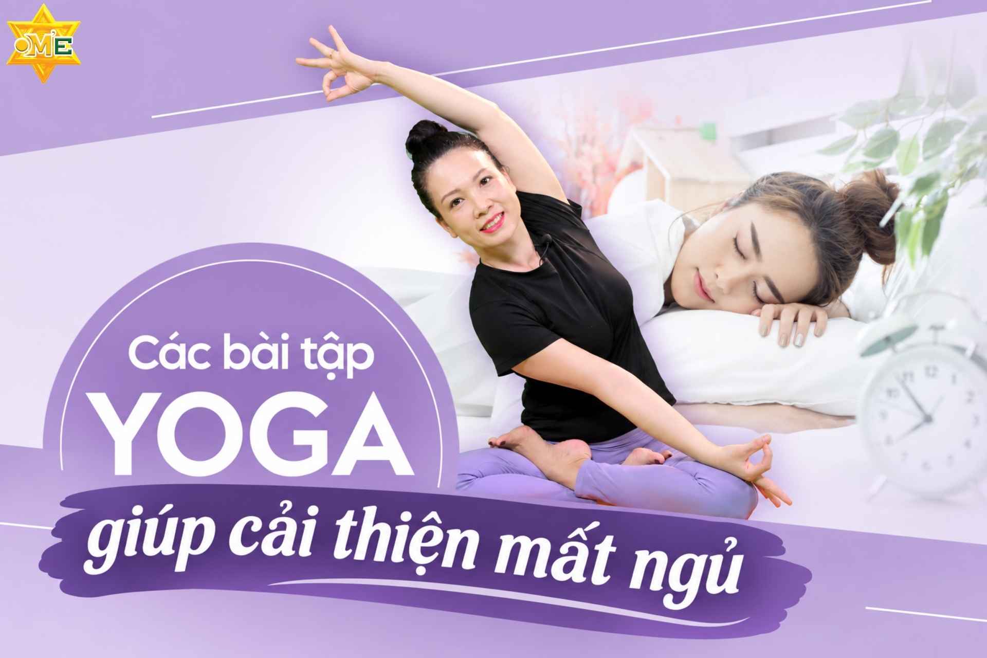 Các bài tập Yoga giúp cải thiện mất ngủ