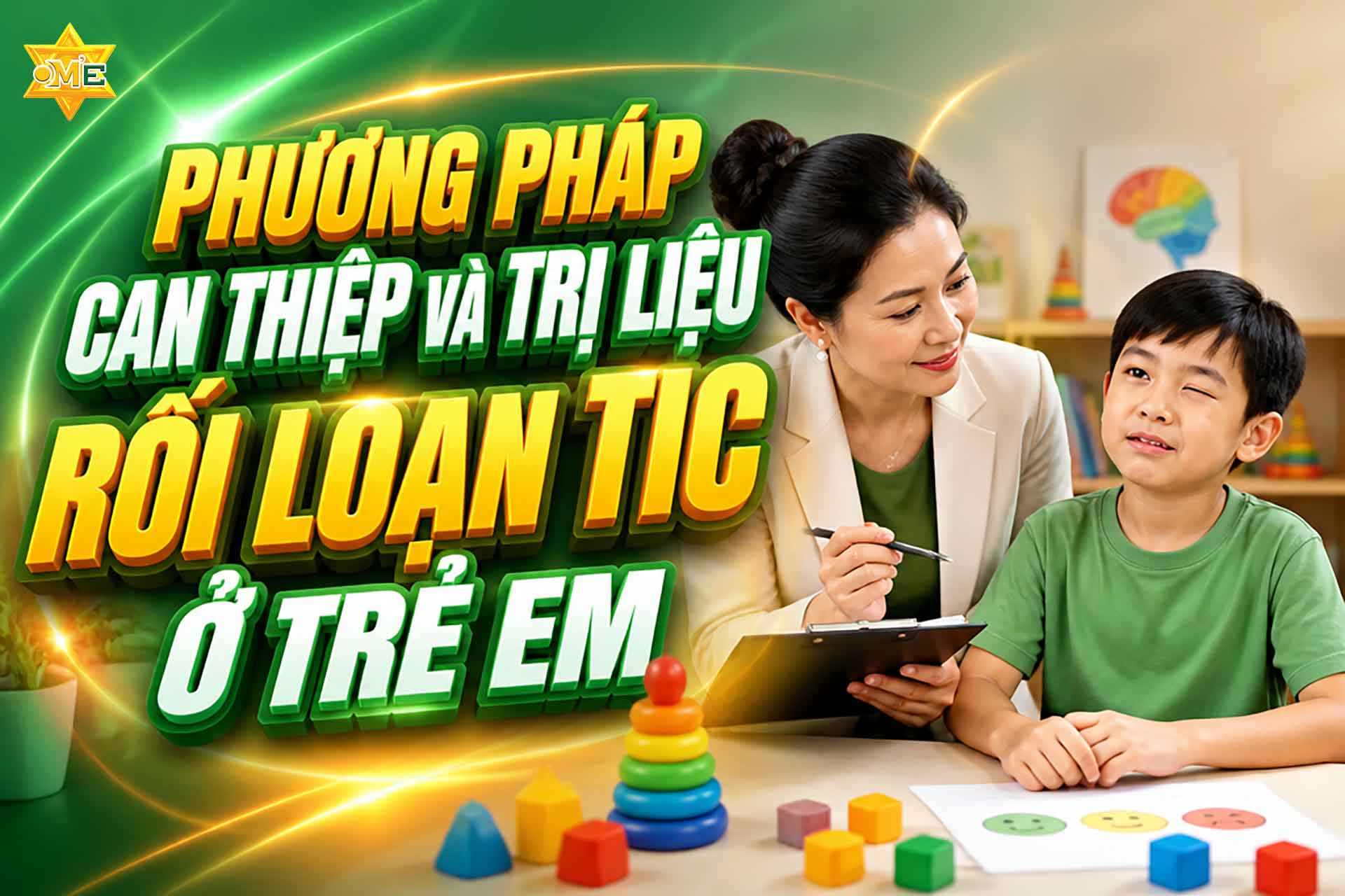 Phương pháp can thiệp và trị liệu rối loạn Tic ở trẻ em
