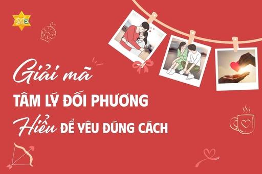 Giải mã tâm lý đối phương – Hiểu để yêu đúng cách