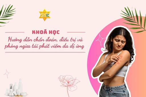 Hướng dẫn chẩn đoán, điều trị và phòng ngừa tái phát viêm da dị ứng